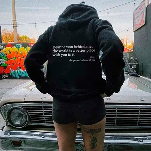 Loveel™ Dear Person Behind Me' Sweatshirt