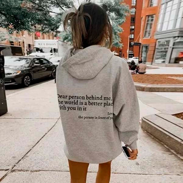 Loveel™ Dear Person Behind Me' Sweatshirt